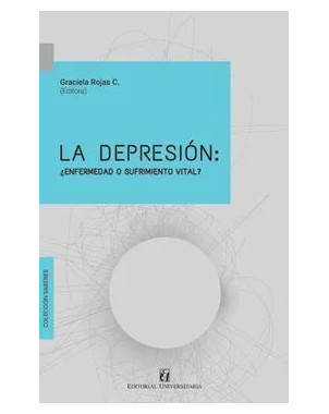 LA DEPRESION (ENFERMEDAD O SUFRIMIENTO VITAL)