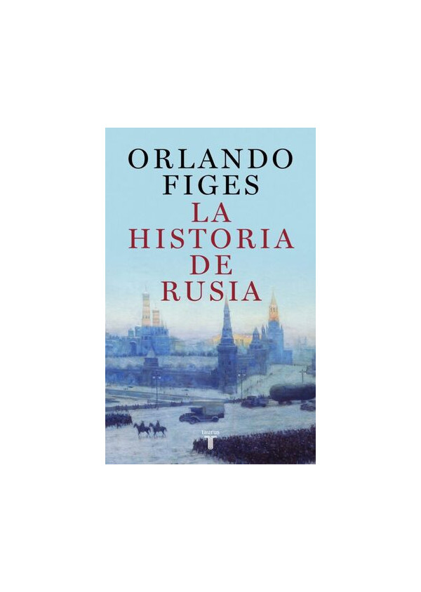 LA HISTORIA DE RUSIA