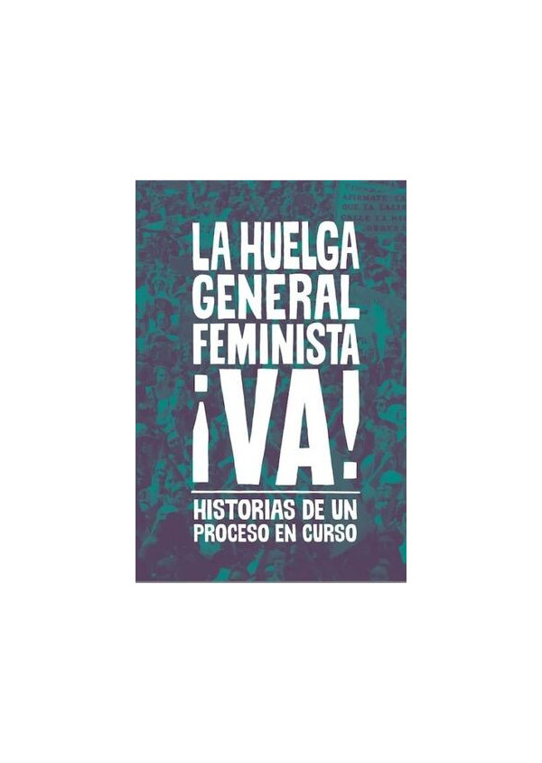 LA HUELGA GENERAL FEMINISTA VA