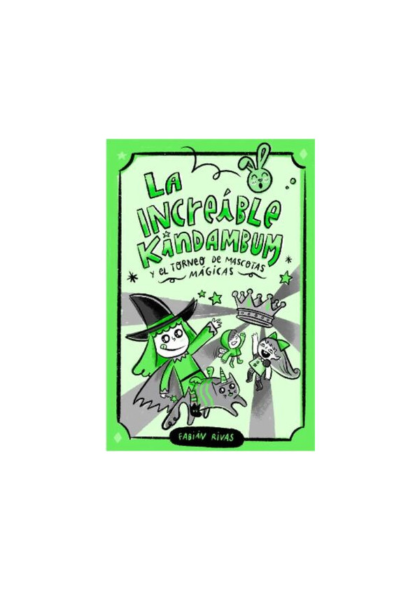 LA INCREIBLE KINDABUM Y EL TORNEO DE MASCOTAS MAGICAS