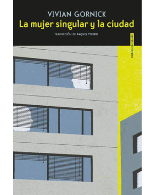 LA MUJER SINGULAR Y LA CIUDAD