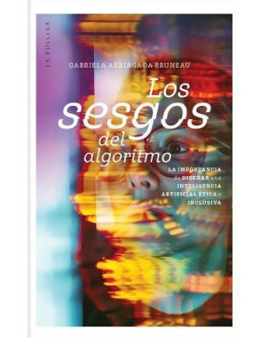 LOS SESGOS DEL ALGORITMO