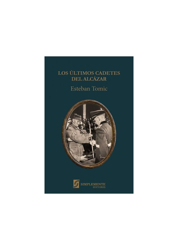 LOS ULTIMOS CADETES DEL ALCAZAR