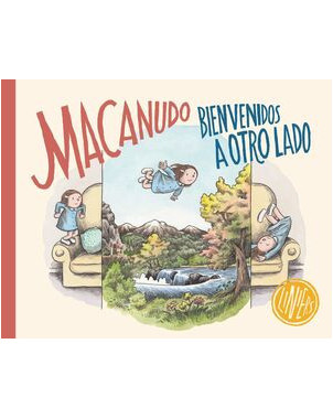 MACANUDO BIENVENIDOS AL OTRO LADO