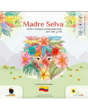 MADRE SELVA MITOS Y LEYENDA LATINOAMERICANAS