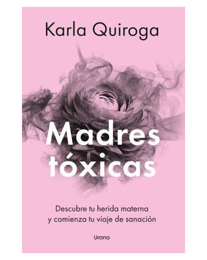 MADRES TOXICAS