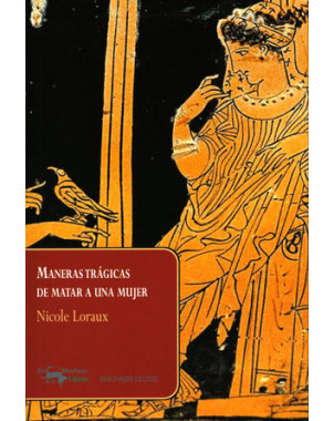 MANERAS TRAGICAS DE MATAR A UNA MUJER