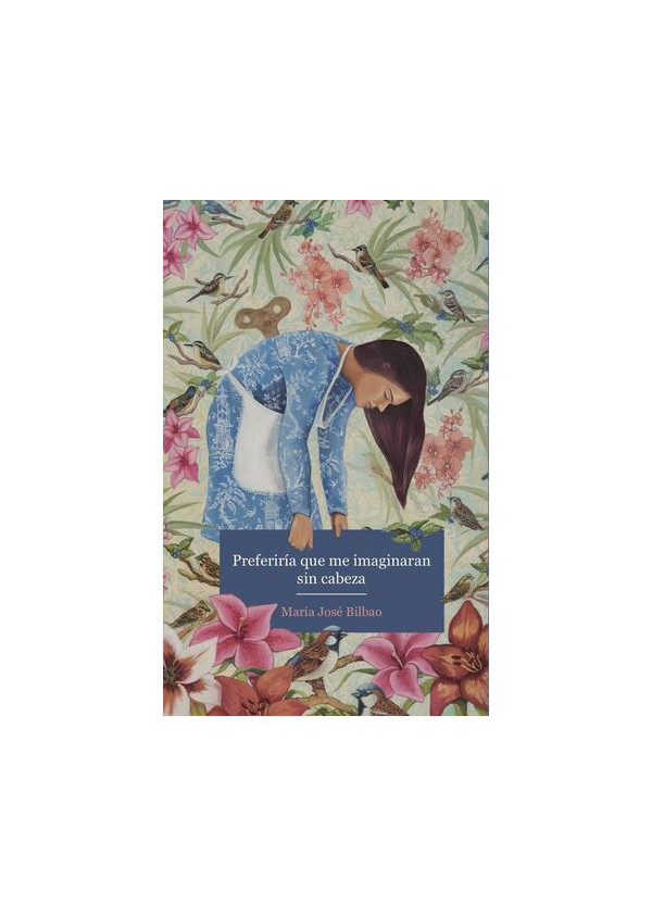 PREFERIRIA QUE ME IMAGINARAN SIN CABEZA