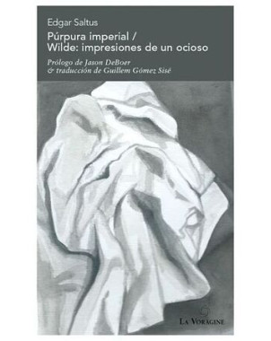 PURPURA IMPERIAL Y WILDE: IMPRESIONES DE UN OCIOSO