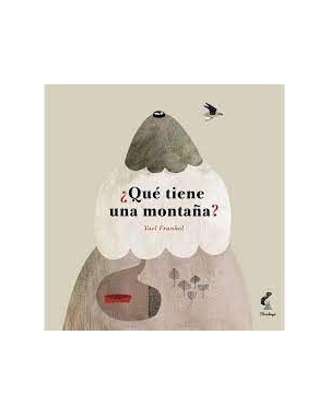 QUE TIENE UNA MONTAÑA