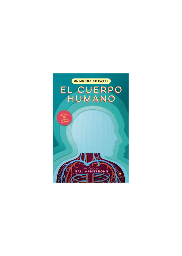 UN MUNDO DE PAPEL EL CUERPO HUMANO