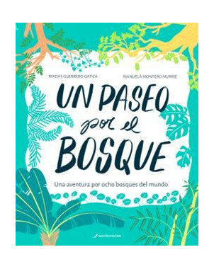 UN PASEO POR EL BOSQUE