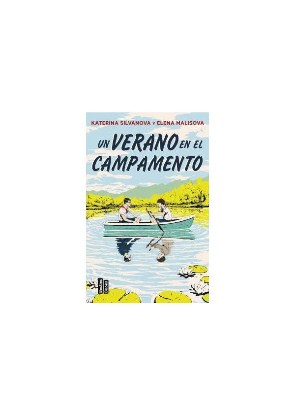 UN VERANO EN EL CAMPAMENTO