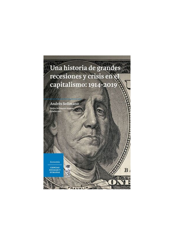 UNA HISTORIA DE GRANDES RECESIONES Y CRISIS EN EL CAPITALISMO 1914 2019