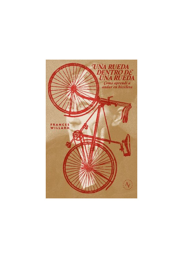UNA RUEDA DENTRO DE OTRA COMO APRENDI A ANDAR EN BICICLETA