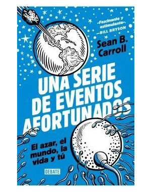 UNA SERIE DE EVENTOS AFORTUNADOS