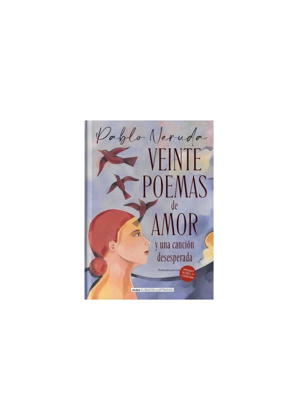 VEINTE POEMAS DE AMOR Y UNA CANCION DESESPERADA