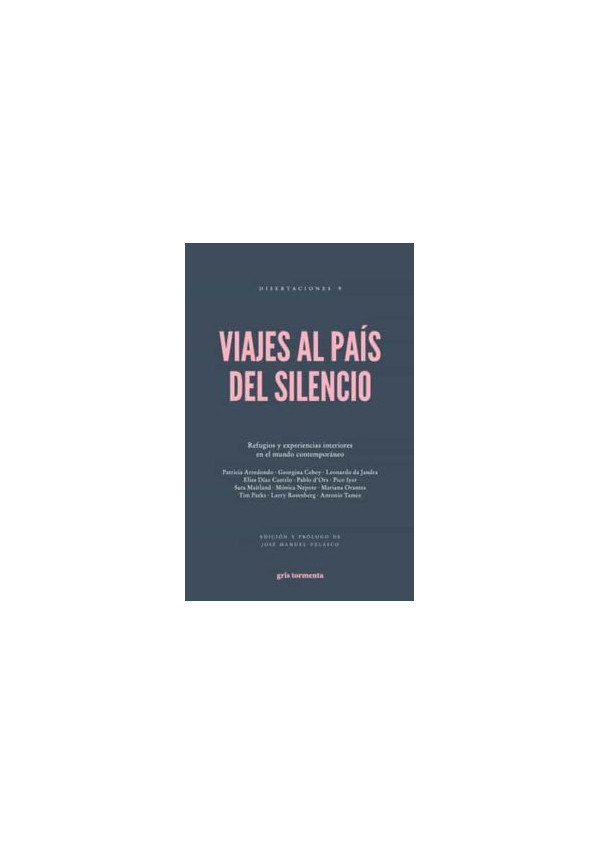 VIAJES AL PAIS DEL SILENCIO