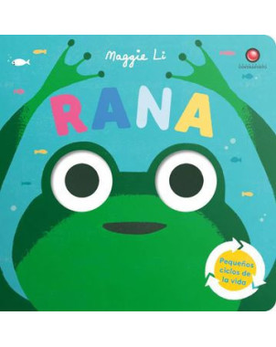 PEQUEÑOS CICLOS DE LA VIDA RANA