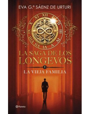 LA SAGA DE LOS LONGEVOS 1 LA VIEJA FAMILIA