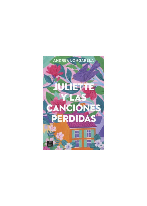 JULIETTE Y LAS CANCIONES PERDIDAS