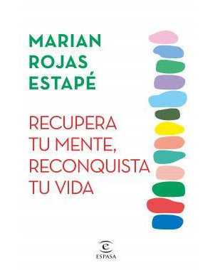 RECUPERA TU MENTE RECONQUISTA TU VIDA