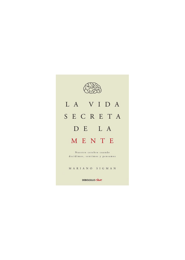 LA VIDA SECRETA DE LA MENTE