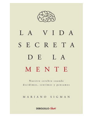 LA VIDA SECRETA DE LA MENTE