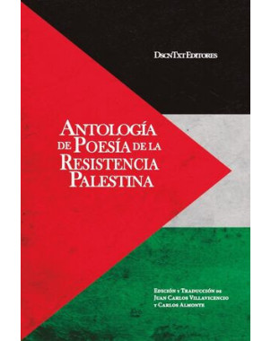 ANTOLOGIA DE POESIA DE LA RESISTENCIA PALESTINA