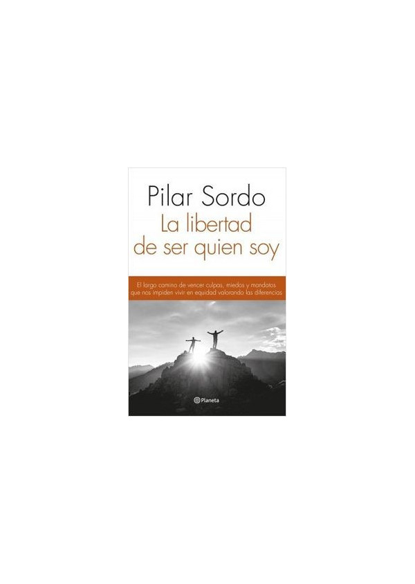 LA LIBERTAD DE SER QUIEN SOY