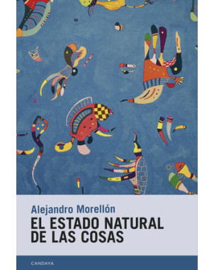 EL ESTADO NATURAL DE LAS COSAS