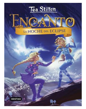 ENCANTO 7 LA NOCHE DEL ECLIPSE