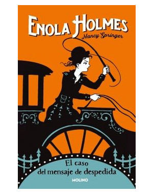 ENOLA HOLMES 6 Y EL CASO DEL MENSAJE DE DESPEDIDA
