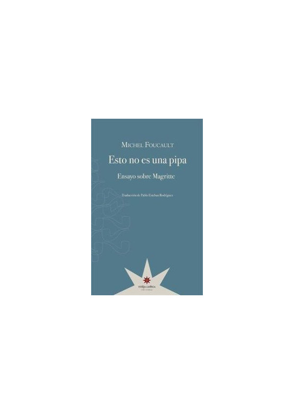 ESTO NO ES UNA PIPA. ENSAYO SOBRE MAGRITTE