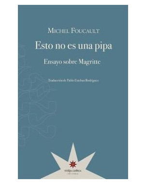 ESTO NO ES UNA PIPA. ENSAYO SOBRE MAGRITTE
