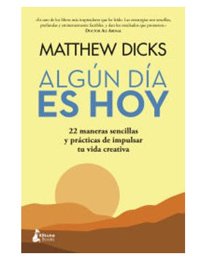 ALGUN DIA ES HOY