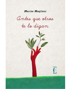 ANTES QUE OTROS TE LO DIGAN