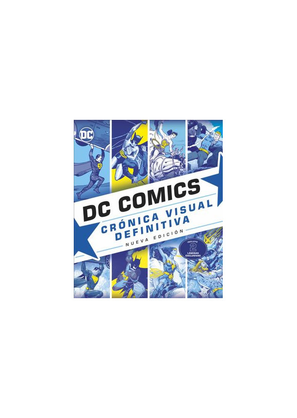 DC COMICS CRONICA VISUAL DEFINITIVA