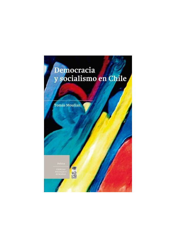 DEMOCRACIA Y SOCIALISMO EN CHILE