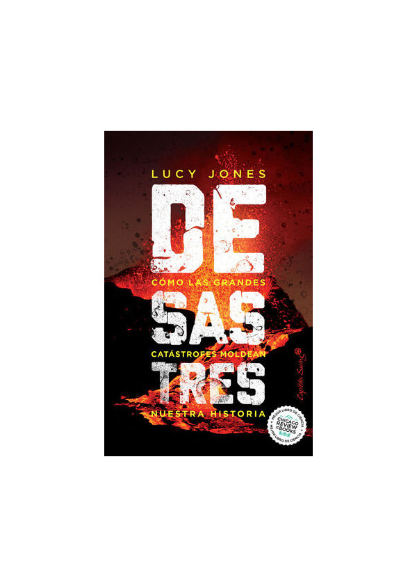 DESASTRES COMO LAS GRANDES CATASTROFES MOLDEAN NUESTRA HISTORIA