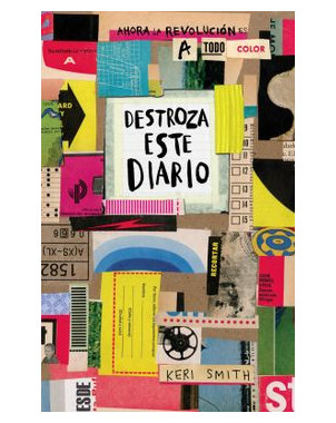 DESTROZA ESTE DIARIO A TODO COLOR