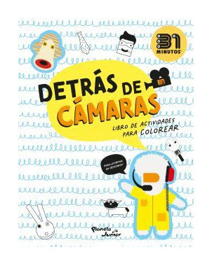 DETRAS DE CAMARA PARA COLOREAR 31 MINUTOS