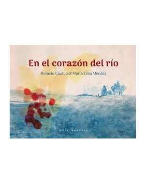 EN EL CORAZON DEL RIO