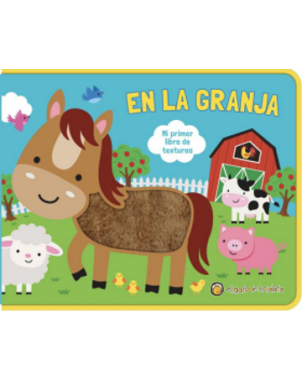 EN LA GRANJA MI PRIMER LIBRO DE TEXTURA