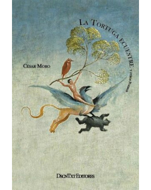 LA TORTUGA ECUESTRE Y OTROS POEMAS