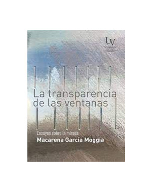 LA TRANSPARENCIA DE LAS VENTANAS