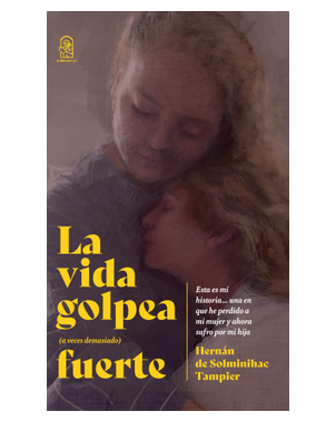 LA VIDA GOLPEA A VECES DEMASIADO FUERTE