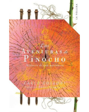 LAS AVENTURAS DE PINOCHO HISTORIA DE UNA MARIONETA