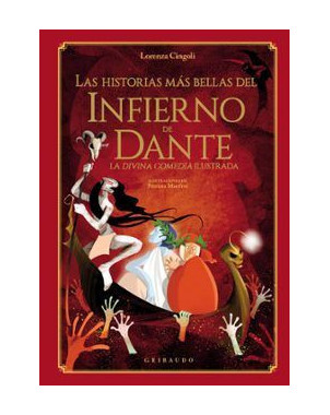LAS HISTORIAS MAS BELLAS DEL INFIERNO DE DANTE