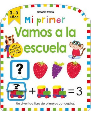MI PRIMER VAMOS A LA ESCUELA